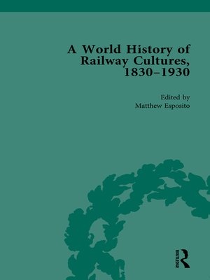 cover image of A World History of Railway Cultures, 1830-1930